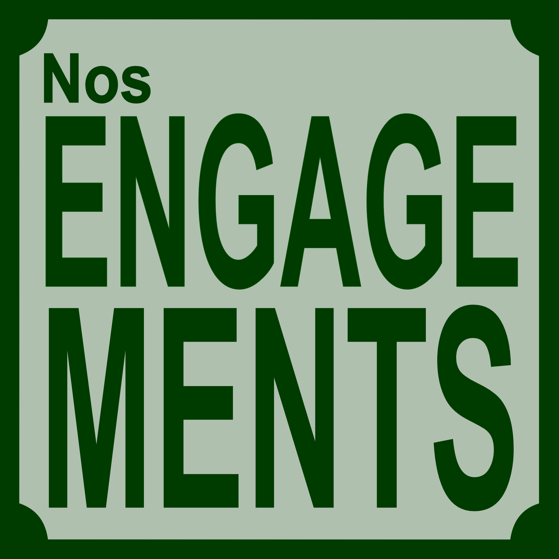 Les engagements de la maison